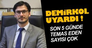 DEMİRKOL'DAN BOLU HALKINA UYARI