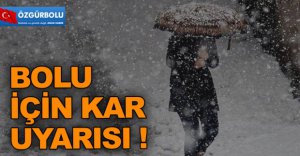 DİKKAT ! METEOROLOJİ'DEN KAR UYARISI