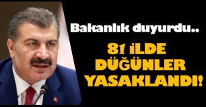 DÜĞÜNLERE KISITLAMA GETİRİLDİ !