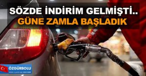 DÜN İNDİRİM BUGÜN ZAM