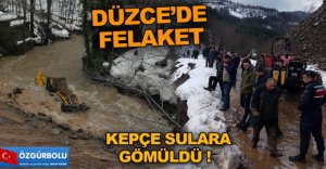 KEPÇE OPERATÖRÜ KAYBOLDU!