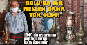 “ESKİDEN HERKESİN EVİNDE BAKIR VARDI”