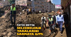 FATİH METİN SEL BÖLGESİNDE