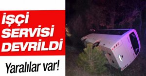 İŞÇİ SERVİSİ DEVRİLDİ!
