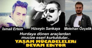 FECİ KAZADAN MUCİZE ESERİ KURTULDULAR