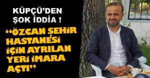 FEHMİ KÜPÇÜ'DEN ŞOK İDDİA