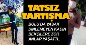BOLU SOKAKLARINDA TATSIZ TARTIŞMA