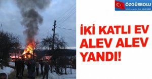 İKİ KATLI EV ALEV ALEV YANDI