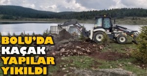 KAÇAK YAPILAR YIKILDI