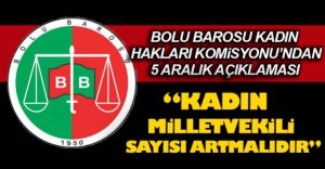 “KADIN MİLLETVEKİLİ SAYISI ARTMALIDIR”