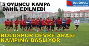 KAMP KADROSU BELLİ OLDU