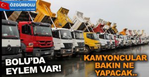 KAMYONCULAR EYLEME HAZIRLANIYOR