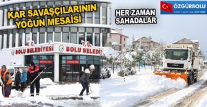 KAR SAVAŞÇILARININ YOĞUN MESAİSİ