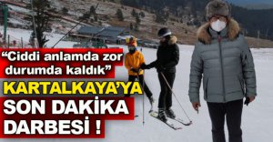 KARTALKAYA'YA SON DAKİKA DARBESİ