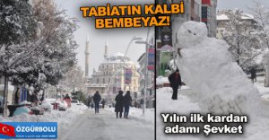 KENT MERKEZİ  BEMBEYAZ OLDU