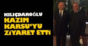 KILIÇDAROĞLU'NDAN KARSU ZİYARETİ