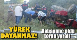 KORKUNÇ KAZADA BABAANNE HAYATINI KAYBETTİ