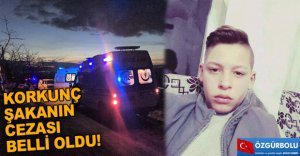 KORKUNÇ CİNAYETİN CEZASI BELLİ OLDU