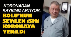 KORONA NEDENİYLE KAYBIMIZ ARTIYOR