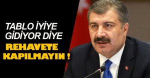 KORONA'DA DURUM İYİYE GİDİYOR