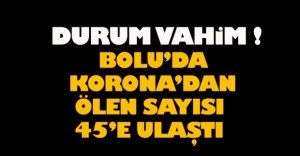 KORONA'DAN ÖLÜMLER HIZLA ARTIYOR