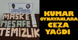 KUMAR OYNAYANLARA CEZA YAĞDI