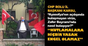 “KUTLAMALARA HİÇBİR YASAK ENGEL OLAMAZ”