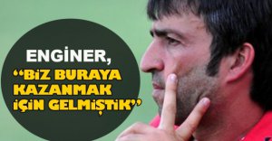 MAÇIN ARDINDAN ENGİNER'DEN AÇIKLAMA