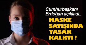 MASKE SATIŞ YASAĞI KALKTI