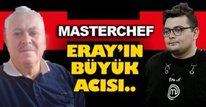 MASTERCHEF ERAY'IN ACI GÜNÜ