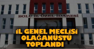 MECLİS OLAĞANÜSTÜ TOPLANDI
