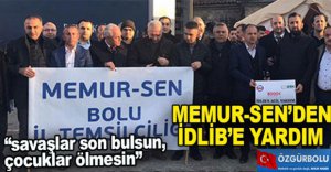 MEMUR-SEN’DEN İDLİB’E YARDIM