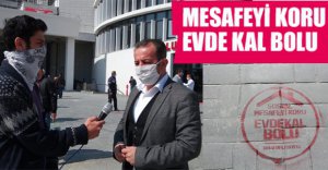 MESAFENİ KORU BOLU..