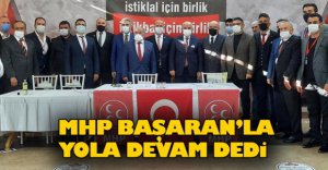 MHP BAŞARAN'LA YOLA DEVAM DEDİ