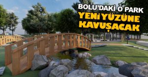 O PARK YENİ YÜZÜNE KAVUŞACAK !