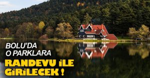 O PARKLARA RANDEVU İLE GİRİLECEK