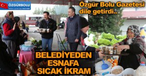 PAZAR ESNAFINA SICAK İKRAM