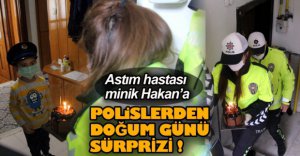 POLİSLERDEN DOĞUM GÜNÜ SÜRPRİZİ