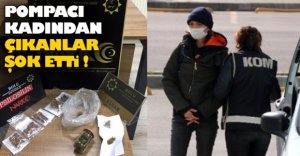 POMPACI KADINDAN ÇIKANLAR ŞOK ETTİ