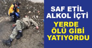 SAF ETİL ALKOL İÇTİ
