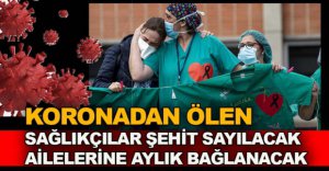 SAĞLIKÇILAR VAZİFE MALÜLÜ SAYILACAK !