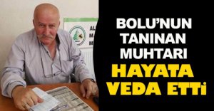 SEVİLEN MUHTAR HAYATA VEDA ETTİ