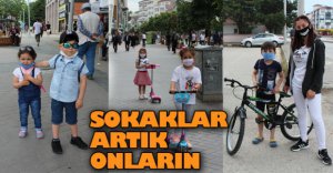 SOKAKLAR ARTIK ONLARIN
