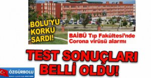 TEST SONUÇLARI BELLİ OLDU