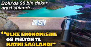 “ÜLKE EKONOMİSİNE 68 MİLYON TL KATKI SAĞLANDI”