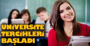 ÜNİVERSİTELERE TERCİH SÜRECİ BAŞLADI