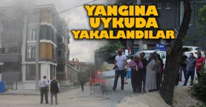 UYURKEN YANGINA YAKALANDILAR