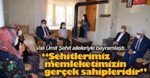 VALİ ÜMİT ŞEHİT AİLELERİYLE BAYRAMLAŞTI
