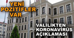 VALİLİKTEN KORONAVİRÜS AÇIKLAMASI