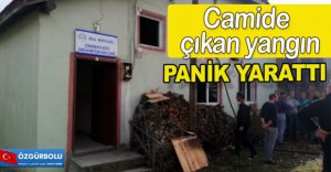 CAMİDE YANGIN PANİĞİ